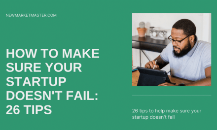 How to make sure your startup doesn’t fail: 10 tips