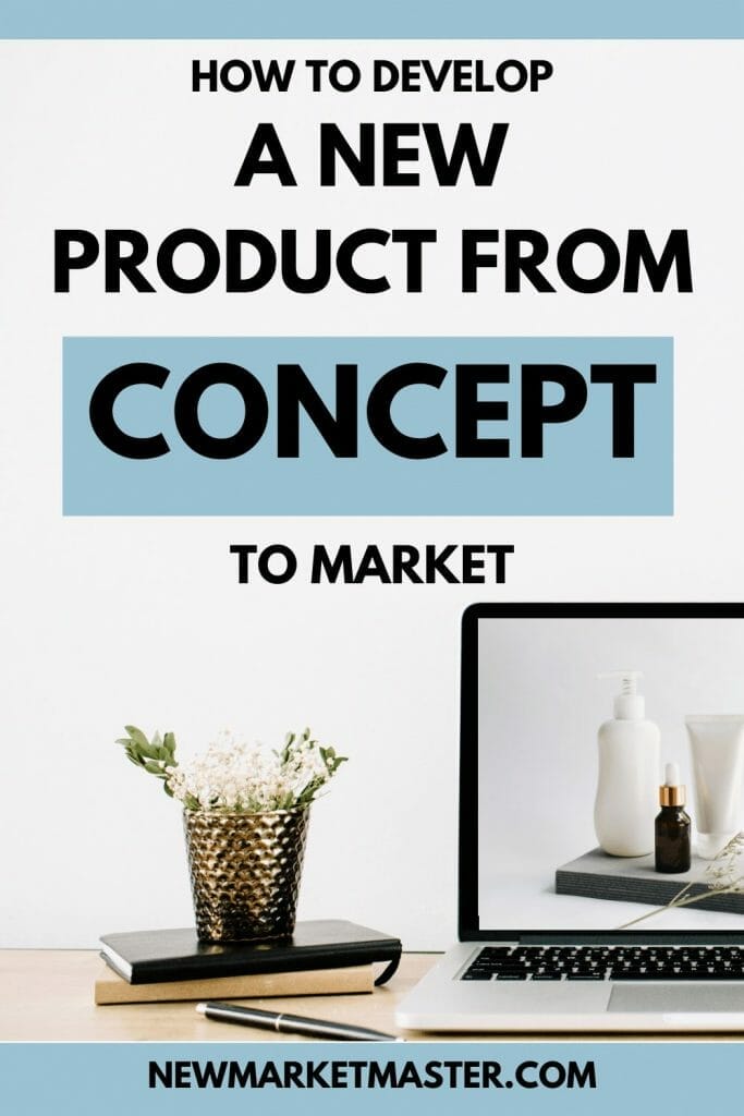 How to Develop a New Product From Concept to Market