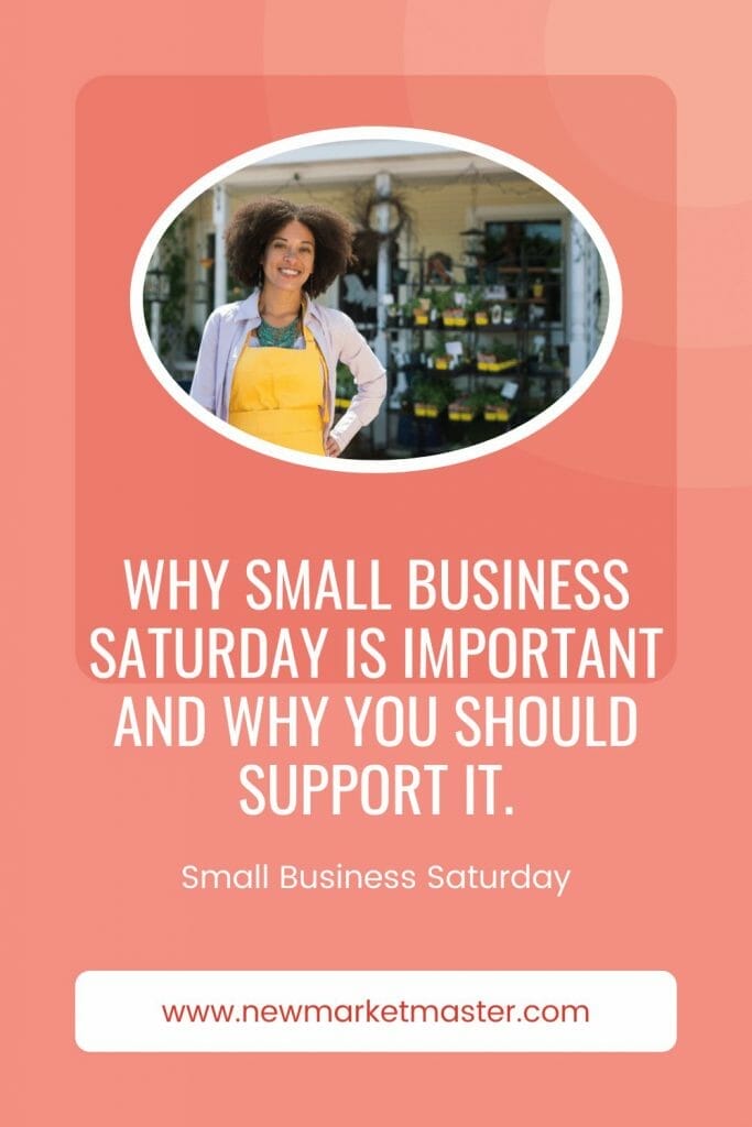 Why Small Business Saturday Is Important and Why You Should Support It.