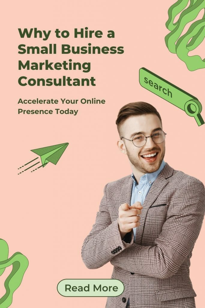 Why to Hire a Small Business Marketing Consultant