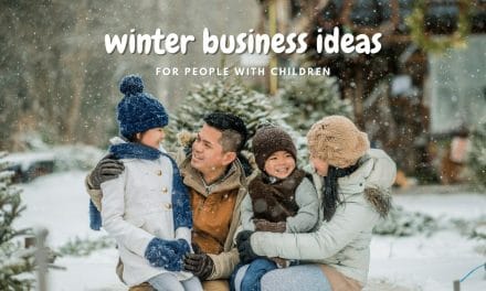 Winter Business Ideas: For People with Children